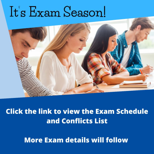 A promotional image for exam season featuring four students sitting at desks and writing, focused on their work. The top of the image has a blue banner with the text "It's Exam Season!" Below the photo, a darker blue section reads: "Click the link to view the Exam Schedule and Conflicts List. More Exam details will follow."